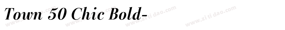 Town 50 Chic Bold字体转换